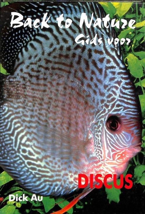 Back to Nature gids voor Discus 9789080018198, Livres, Animaux & Animaux domestiques, Envoi