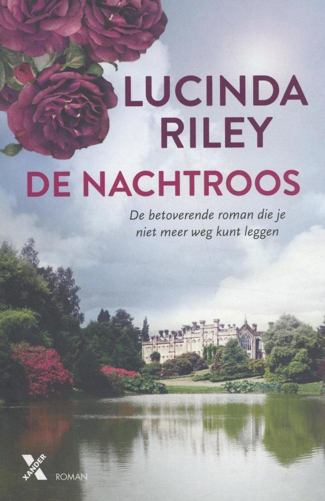 De nachtroos 9789401609937 Lucinda Riley, Boeken, Romans, Zo goed als nieuw, Verzenden