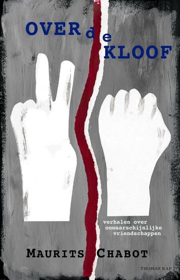 Over de kloof 9789400408623 Maurits Chabot, Verzenden, Maurits Chabot