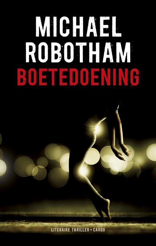 Boetedoening / OLoughlin / 4 9789023470090 Michael Robotham, Boeken, Thrillers, Zo goed als nieuw, Verzenden