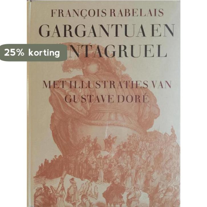 Gargantua en Pantagruel 9789029534116 Rabelais, Boeken, Overige Boeken, Gelezen, Verzenden