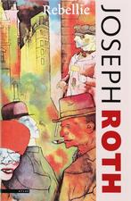 Rebellie 9789045004976 Joseph Roth, Verzenden, Zo goed als nieuw, Joseph Roth