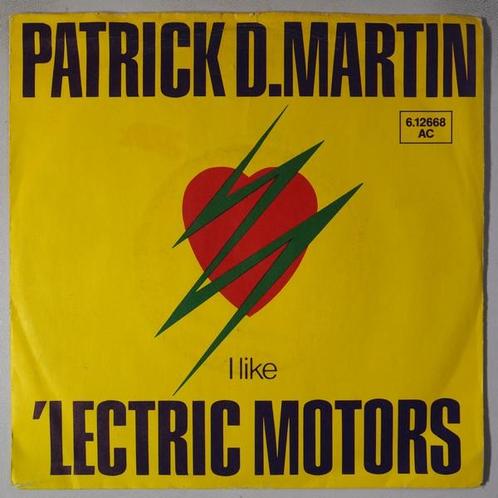 Patrick D. Martin  - I like lectric motors - Single, Cd's en Dvd's, Vinyl Singles, Single, Gebruikt, 7 inch, Pop