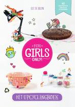 Upcyclingboek / For Girls Only! 9789002268885 Elfi De Bruyn, Boeken, Verzenden, Gelezen, Elfi De Bruyn