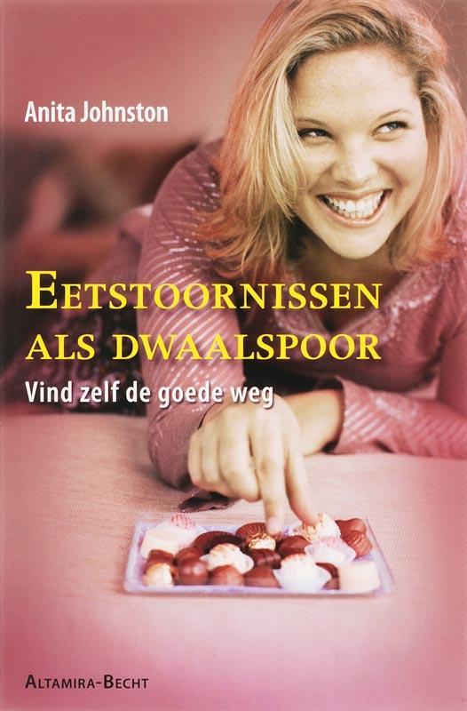 Eetstoornissen als dwaalspoor 9789069637266 A. Johnston, Boeken, Psychologie, Zo goed als nieuw, Verzenden