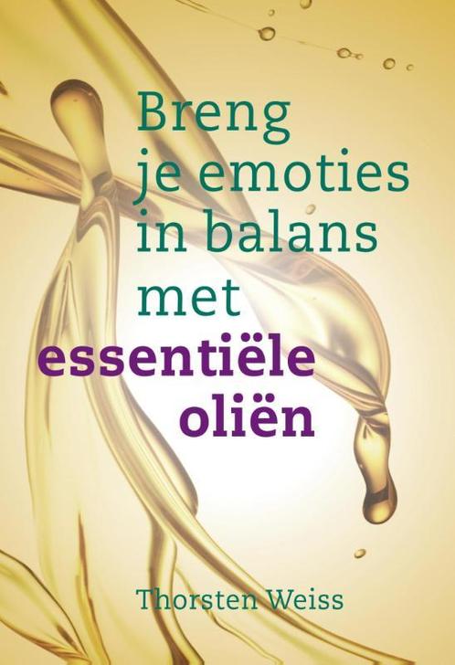 Breng je emoties in balans met essentiële oliën, Boeken, Gezondheid, Dieet en Voeding, Gelezen, Verzenden