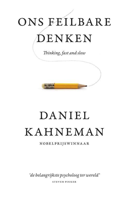 Ons feilbare denken 9789047000600 Daniel Kahneman, Boeken, Psychologie, Zo goed als nieuw, Verzenden