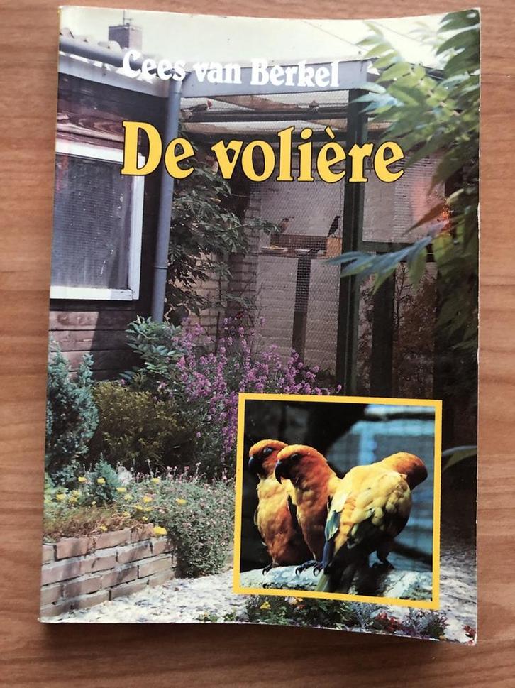 De volière 9789003987105 Berkel, Livres, Loisirs & Temps libre, Envoi