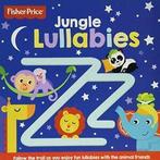 Fisher Price: Jungle Lullabies (Follow Me Boards 3 FP), Verzenden