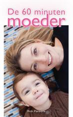 De 60 minuten moeder 9789060679074 R. Parsons, Verzenden, Gelezen, R. Parsons