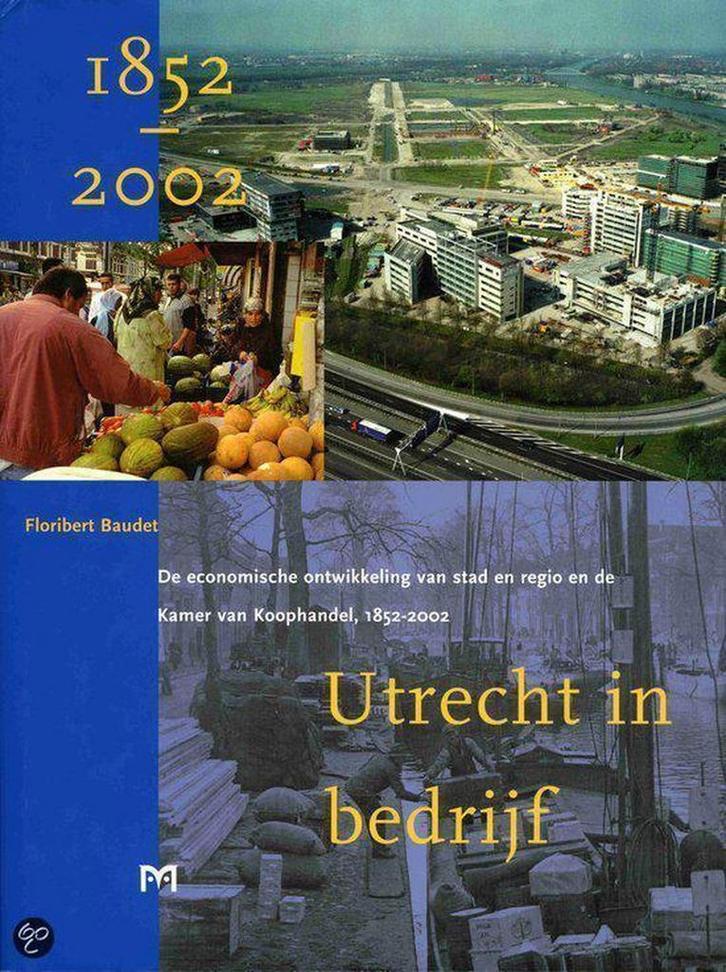Utrecht in bedrijf 9789053452097 F. Baudet, Livres, Livres Autre, Envoi