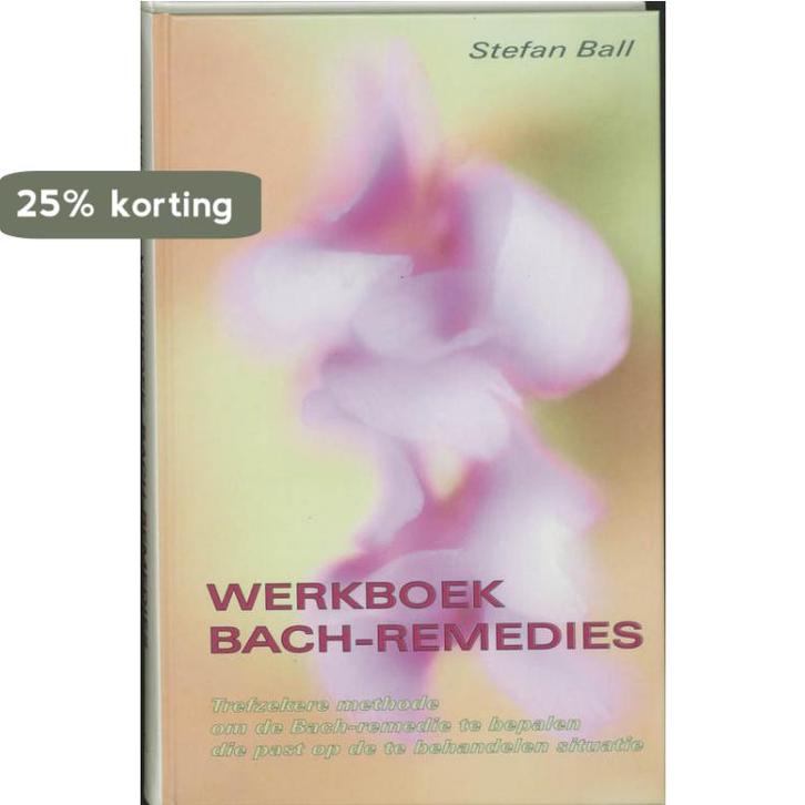 Werkboek Bach-remedies 9789060306222 S. Ball, Boeken, Gezondheid, Dieet en Voeding, Zo goed als nieuw, Verzenden