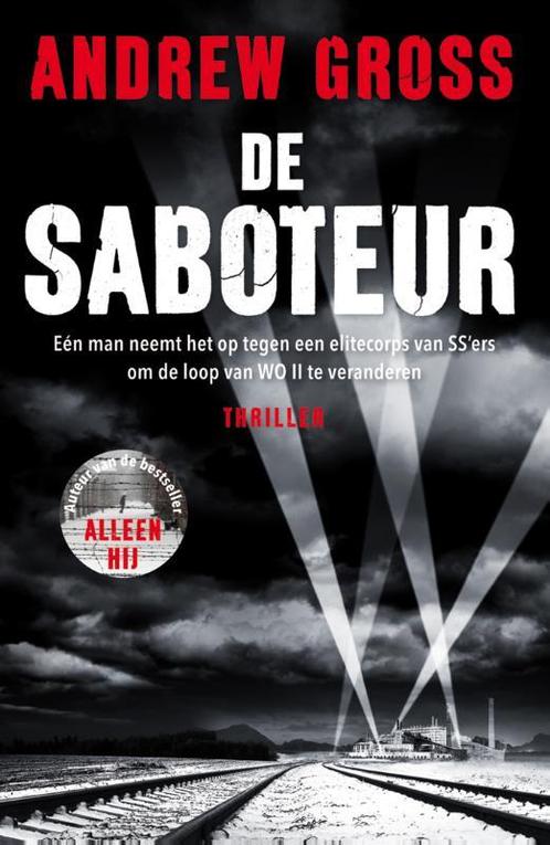 De saboteur 9789026145810 Andrew Gross, Boeken, Thrillers, Gelezen, Verzenden