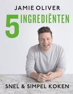 Jamie Oliver - 5 ingrediënten 9789021566665 Jamie Oliver, Boeken, Verzenden, Gelezen, Jamie Oliver
