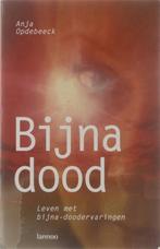 Bijna dood - Anja Opdebeeck - 9789020944099 - Paperback, Boeken, Esoterie en Spiritualiteit, Nieuw, Verzenden