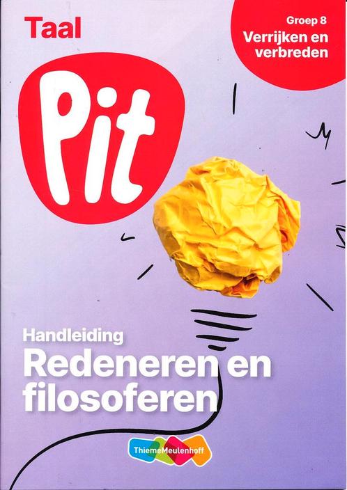 Pit Handleiding Taal Redeneren en filosoferen groep 8, Boeken, Schoolboeken, Verzenden