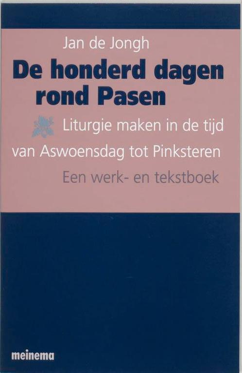 Honderd Dagen Rond Pasen 9789021135960, Livres, Religion & Théologie, Envoi