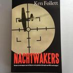 Nachtwakers 9789000302833 Ken Follett, Boeken, Verzenden, Zo goed als nieuw, Ken Follett