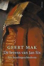 De levens van Jan Six: een familiegeschiedenis  Mak, ..., Gelezen, Mak, Geert, Mak, Geert, Verzenden
