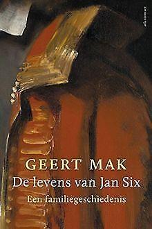 De levens van Jan Six: een familiegeschiedenis  Mak, ..., Boeken, Overige Boeken, Gelezen, Verzenden