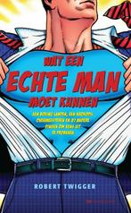 Wat een echte man zou moeten kunnen 9789049900854 R. Twigger, Verzenden, Gelezen, R. Twigger