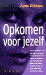 Opkomen voor jezelf 9789027465979 Athol Dickson, Boeken, Verzenden, Gelezen, Athol Dickson