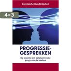 Progressiegesprekken 9789079764037 Gwenda Schlundt Bodien, Boeken, Verzenden, Zo goed als nieuw, Gwenda Schlundt Bodien