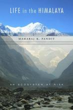 Life in the Himalaya 9780674971745 Maharaj K. Pandit, Verzenden, Maharaj K. Pandit
