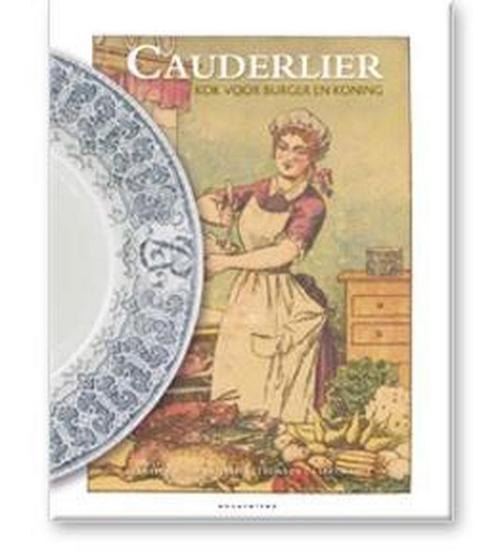 Cauderlier 9789077549087 Danny Crauwels, Livres, Livres de cuisine, Envoi