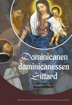 Dominicanen en dominicanessen in Sittard 9789087047955, Boeken, Verzenden, Zo goed als nieuw, Kees Schultgens
