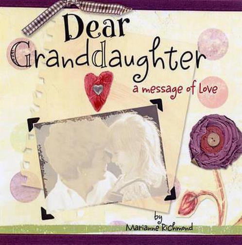 Dear Granddaughter 9781934082010, Livres, Livres Autre, Envoi