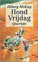 Hond Vrijdag 9789021474076 H. MacKay, Verzenden, Gelezen, H. MacKay