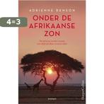 Onder de Afrikaanse zon 9789402701555 Adrienne Benson, Verzenden, Zo goed als nieuw, Adrienne Benson