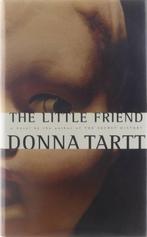 The Little Friend 9780679439387 Donna Tartt, Verzenden, Zo goed als nieuw, Donna Tartt