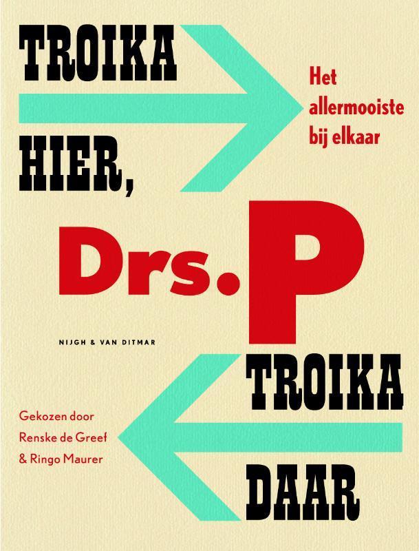 Troika hier, troika daar 9789038801728 Drs. P, Boeken, Romans, Gelezen, Verzenden