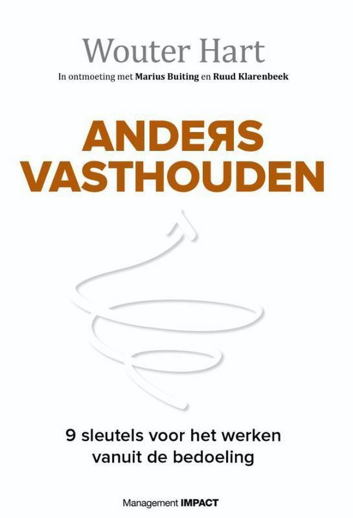 Anders vasthouden 9789462762220 Wouter Hart, Livres, Économie, Management & Marketing, Envoi