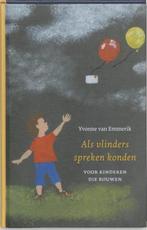 Als vlinders spreken konden - Yvonne van Emmerik - 978902595, Livres, Livres pour enfants | Jeunesse | Moins de 10 ans, Verzenden