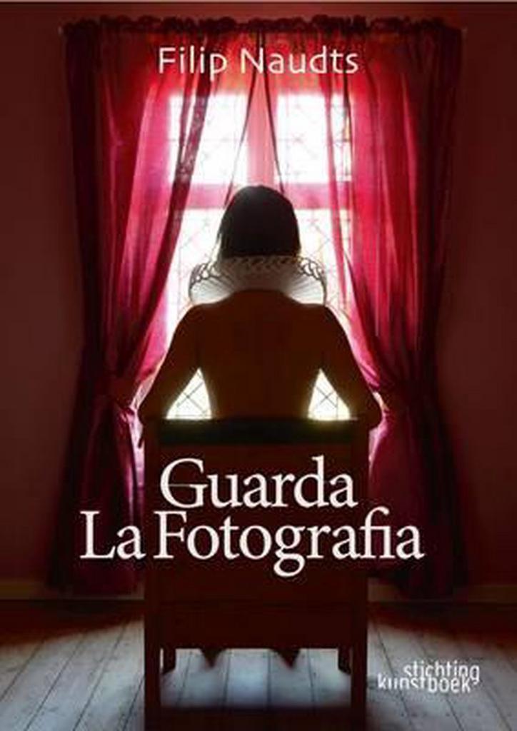 Guarda la Fotografia 9789058564498 Filip Naudts, Boeken, Hobby en Vrije tijd, Zo goed als nieuw, Verzenden