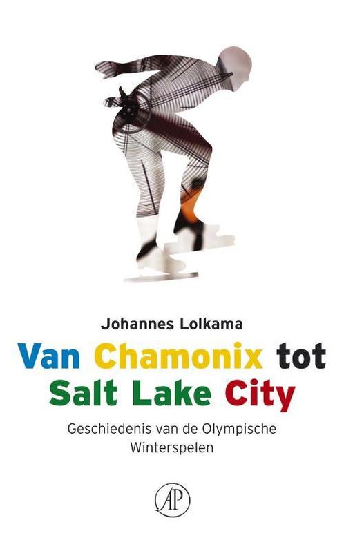 Van Chamonix tot Salt Lake City 9789029563840 J. Lolkama, Boeken, Hobby en Vrije tijd, Gelezen, Verzenden