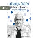 Zolang er leven is 9789029093040 Hendrik Groen, Boeken, Verzenden, Gelezen, Hendrik Groen