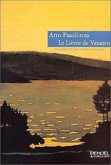 Le Lièvre de Vatanen  Paasilinna, Arto  Book, Livres, Livres Autre, Envoi