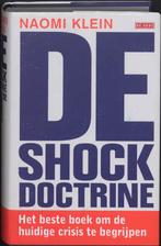 De shockdoctrine 9789044514285 Naomi Klein, Boeken, Verzenden, Zo goed als nieuw, Naomi Klein