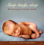 Slaap, kindje, slaap 9789059474062, Boeken, Verzenden, Gelezen, Tracy Rave en Kelly Ryden (fotografie)