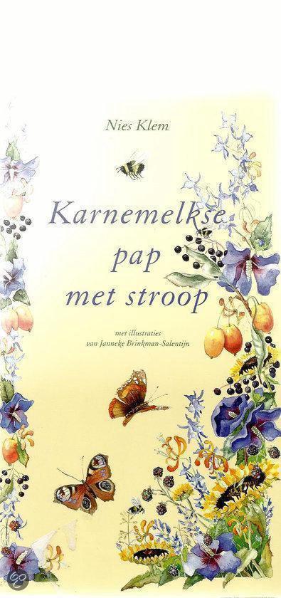 Karnemelkse pap met stroop 9789075585087 N. Klem, Boeken, Overige Boeken, Zo goed als nieuw, Verzenden