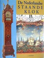 De Nederlandse staande klok 9789040098079, Boeken, Kunst en Cultuur | Beeldend, Gelezen, Jaap Zeeman, Verzenden
