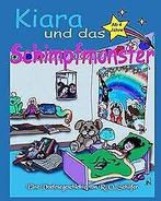 Kiara und das Schimpfmonster  Schäfer, R. O.  Book, Gelezen, Schäfer, R. O., Verzenden