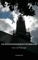 Ouwejongenskrentenbrood 9789402122671, Livres, Goos van Nimwegen, Verzenden
