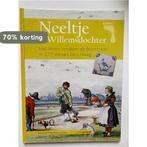 Neeltje Willemsdochter / Stap in het Verleden / 5, Boeken, Verzenden, Gelezen, Monica Dutting