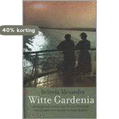 WITTE GARDENIA 9789044312805 B. Alexandra, Boeken, Romans, Gelezen, Verzenden
