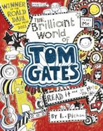 The brilliant world of Tom Gates / Tom Gates / 1 Liz Pichon, Verzenden, Zo goed als nieuw, Liz Pichon